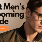 Best Men's Grooming Guide 2025: Hair, Skin & Style Tips